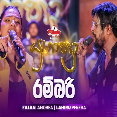 Download Rambari Kiyapan Nube Nommare Yugathra - Falan Andrea | Lahiru Perera Mp3 Song for free. Latest Sinhala music available on SriTune.